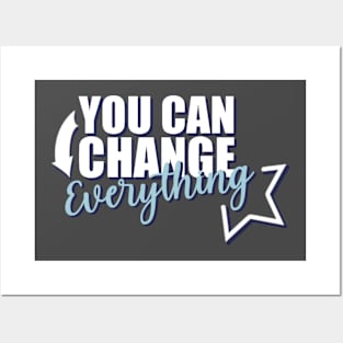 Motivational Quotes | You can change Everything Posters and Art